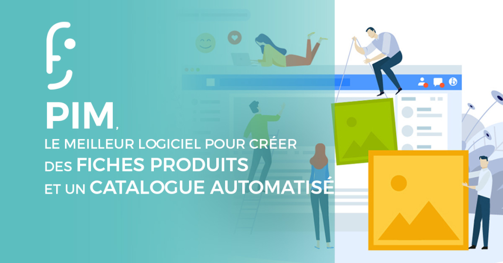 logiciel pour créer ses fiches produits : le PIM