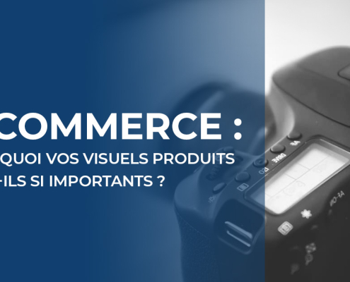 E-commerce : Vos visuels produits sont important