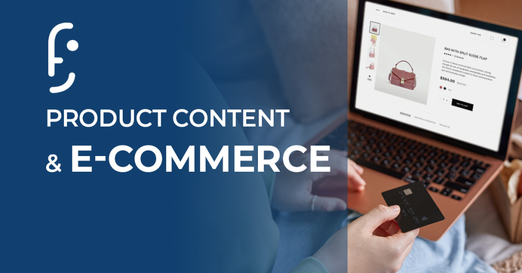 Product content : définition et avantages pour l’e-commerce